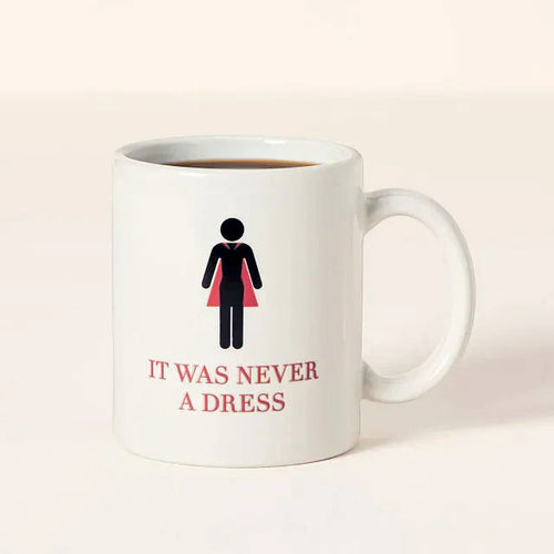 "It Was Never a Dress" Mug